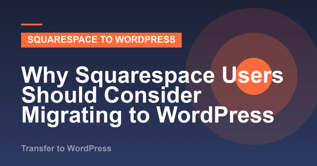 Illustration for “Why Squarespace Users Should Consider Migrating to WordPress”